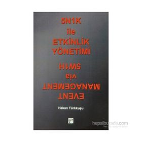 5N1K İLE ETKINLIK YÖNETIMI - HAKAN TÜRKKUŞU