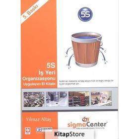 5S İş Yeri Organizasyonu Uygulayıcı El Kitabı - Yılmaz Altaş