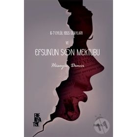 6-7 Eylül 1955 Olayları ve Efsun'un Son Mektubu - Hüseyin Demir
