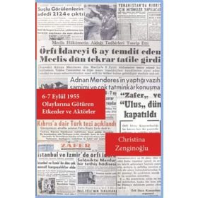 6-7 Eylül 1955 Olayları'na Götüren Etkenler - Christina Zenginoğlu