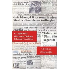 6-7 Eylül 1955 Olayları'na Götüren Etkenler - Christina Zenginoğlu