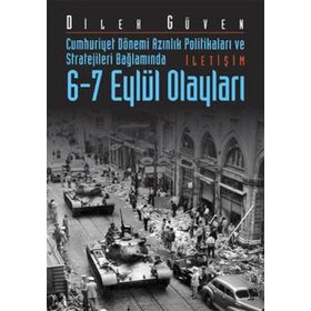 6 - 7 EYLÜL OLAYLARI - DILEK GÜVEN