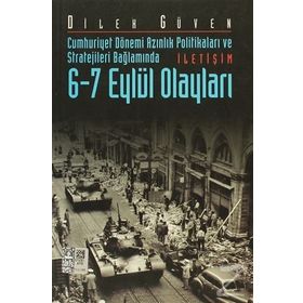 6 - 7 EYLÜL OLAYLARI - DILEK GÜVEN