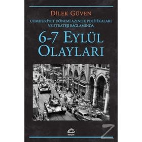 6 - 7 EYLÜL OLAYLARI - DILEK GÜVEN