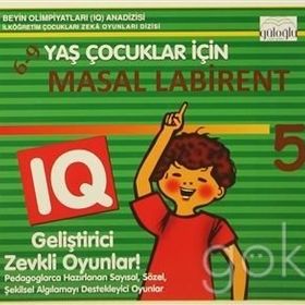 6 - 9 YAŞ ÇOCUKLAR İÇIN MASAL LABIRENT 5 IQ GELIŞTIRICI ZEKA OYUNLARI - KOLEKTIF