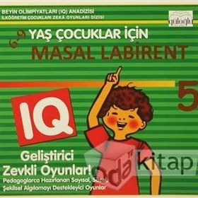 6 - 9 YAŞ ÇOCUKLAR İÇIN MASAL LABIRENT 5 IQ GELIŞTIRICI ZEKA OYUNLARI - KOLEKTIF