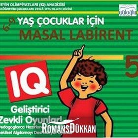 6 - 9 YAŞ ÇOCUKLAR İÇIN MASAL LABIRENT 5 IQ GELIŞTIRICI ZEKA OYUNLARI - KOLEKTIF
