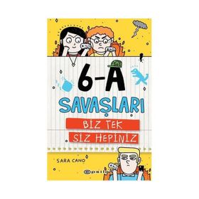 6 - A Savaşları - Biz Tek Siz Hepiniz - Sara Cano