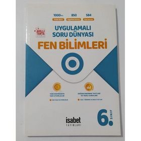 6. Fen Bilimleri Uygulamalı Soru Dünyası-İsabet Yayınları