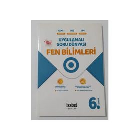 6. Fen Bilimleri Uygulamalı Soru Dünyası-İsabet Yayınları