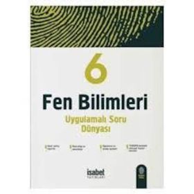 6. Fen Bilimleri Uygulamalı Soru Dünyası-İsabet Yayınları