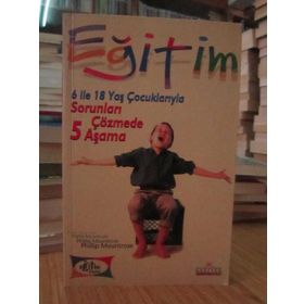 6 İLE 18 YAŞ ÇOCUKLARIYLA SORUNLARI ÇÖZMEDE 5 AŞAMA - PHILLIP MOUNTROSE