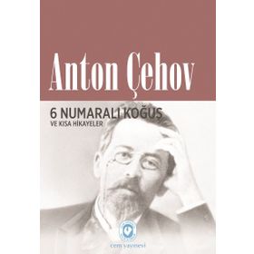 6 Numaralı Koğuş ve Kısa Hikayeler - Anton Çehov