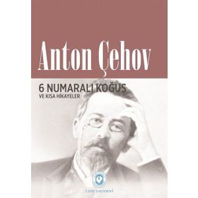 6 Numaralı Koğuş ve Kısa Hikayeler - Anton Çehov