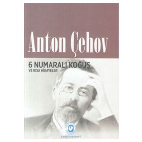 6 Numaralı Koğuş ve Kısa Hikayeler - Anton Çehov