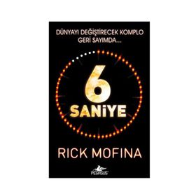 6 SANIYE - RICK MOFINA