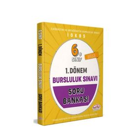 6. Sınıf 1. Dönem Bursluluk Sınavı Soru Bankası - Editör Yayınları