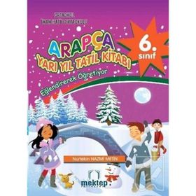 6. Sınıf Arapça Yarı Yıl Tatil Kitabı - Nurtekin Nazmi Metin