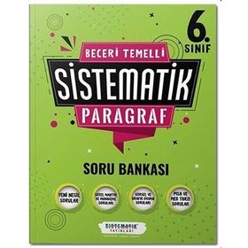 6. Sınıf Beceri Temelli Sistematik Paragraf Soru Bankası - Sistematik Yayınları