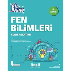 6. Sınıf Bil Ba-ng Fen Bilimleri Konu Anlatımı-Ünlü Yayınları