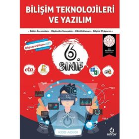 6. Sınıf Bilişim Teknolojileri ve Yazılım Bilişimle Üret - Sıfır Bir Yayınları
