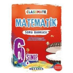 6. Sınıf Classmate Matematik Soru Bankası - Okyanus Yayınları