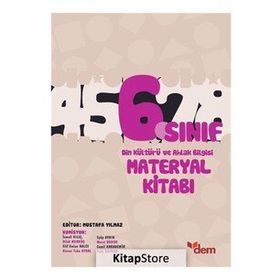 6. Sınıf Din Kültürü ve Ahlak Bilgisi Materyal Kitabı - Mustafa Yılmaz