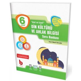 6. Sınıf Din Kültürü ve Ahlak Bilgisi Soru Bankası - kollektif