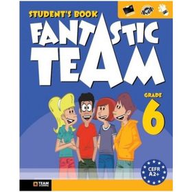 6. Sınıf Fantastic Team Grade Student's Book Team-Elt Publishing