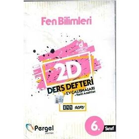 6. Sınıf Fen Bilimleri 2D Ders Defteri Ev Çalışmaları-Pergel Yayınları