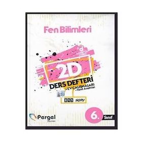 6. Sınıf Fen Bilimleri 2D Ders Defteri Ev Çalışmaları-Pergel Yayınları
