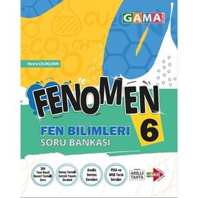 6. Sınıf Fen Bilimleri Fenomen Soru Bankası-Gama Okul Yayınları