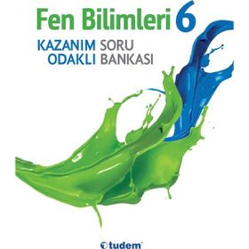 6.Sınıf Fen Bilimleri Kazanım Odaklı Soru Bankası - kollektif