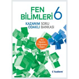 6. Sınıf Fen Bilimleri Kazanım Odaklı Soru Bankası Komisyon Tudem Hazırlık Yayınları