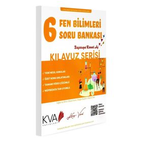 6. Sınıf Fen Bilimleri Kılavuz Serisi Soru Bankası-Kva Yayınları