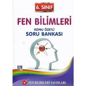 6. Sınıf Fen Bilimleri Konu Özetli Soru Bankası - kollektif