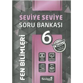 6. Sınıf Fen Bilimleri Seviye Seviye Soru Bankası-Seviye Yayınları