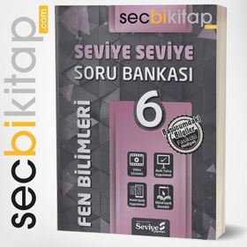 6. Sınıf Fen Bilimleri Seviye Seviye Soru Bankası-Seviye Yayınları