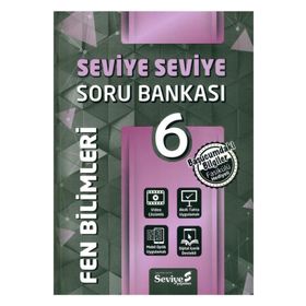6. Sınıf Fen Bilimleri Seviye Seviye Soru Bankası-Seviye Yayınları