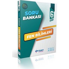 6. Sınıf Fen Bilimleri Soru Bankası - Yanıt Yayınları