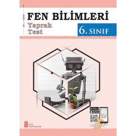 6. Sınıf Fen Bilimleri Yaprak Test-Ata Yayıncılık