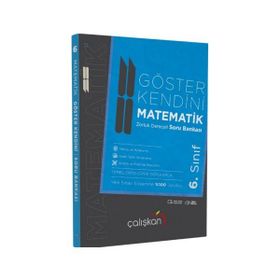 6. Sınıf Göster Kendini Matematik Zorluk Dereceli Soru Bankası - Çalışkan Yayınları