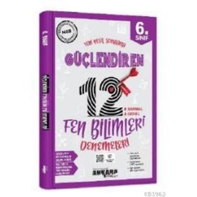6. Sınıf Güçlendiren Fen Bilimleri 12 Deneme Sınavı Ankara Yayınları