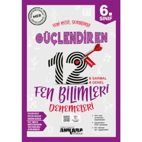 6. Sınıf Güçlendiren Fen Bilimleri 12 Deneme Sınavı Ankara Yayınları