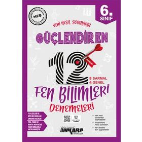 6. Sınıf Güçlendiren Fen Bilimleri 12 Deneme Sınavı Ankara Yayınları