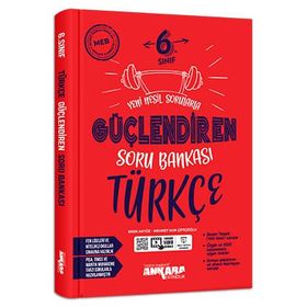 6. Sınıf Güçlendiren Türkçe Soru Bankası-Ankara Yayınları
