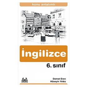 6. SINIF İNGİLİZCE KONU ANLATIMLI - HÜSEYİN YILDIZ;DEMET EREN