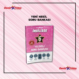 6. Sınıf İngilizce Yıldızlı Soru Bankası-Deniz Yıldızı Yayınları