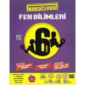 6. Sınıf Kondüsyon Fen Bilimleri Deneme