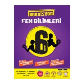 6. Sınıf Kondüsyon Fen Bilimleri Deneme